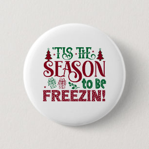 Sfeer om te bevriezen Grappige Winter Sneeuwman Ronde Button 5,7 Cm