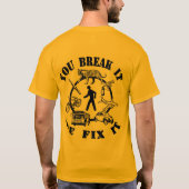 SFGH Trauma "Je breekt het en we maken het op." T-shirt (Achterkant)