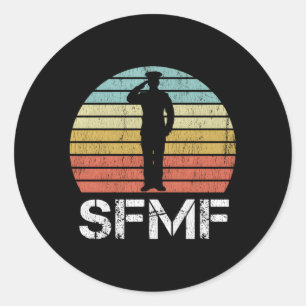 SFMF Militaire Slang Amerikaans Militair Motto SFM Ronde Sticker