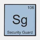 Sg - Security Guard Chemistry Element Symbol Funny Magneet (Voorkant)