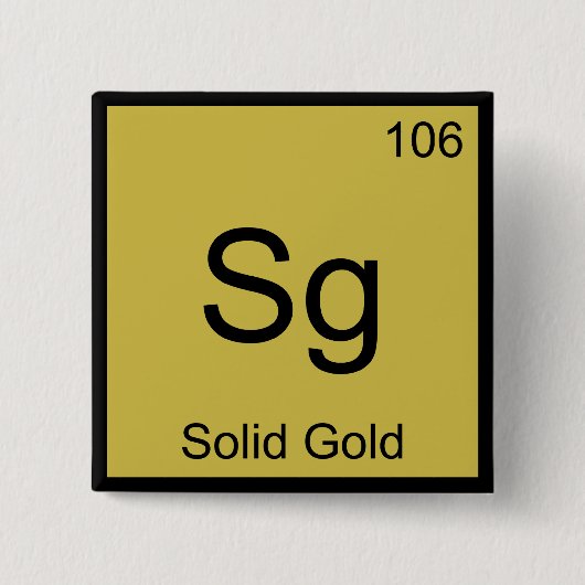 Sg - Solid Gold Chemie Elementsymbool T-shirt Vierkante Button 5,1 Cm (Voorkant)
