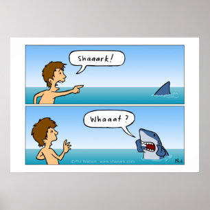 Shaaark. Wat? Poster