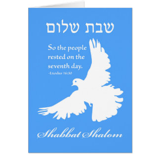 Shabbat Shalom, Exodus 16:30, White Dove