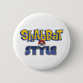 Shabbat Style Ronde Button 5,7 Cm (Voorkant)
