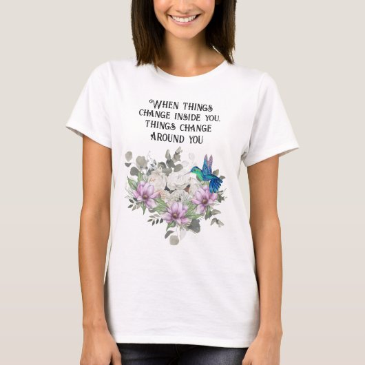 Shabby chic flowers art and selflove quote t-shirt (Voorkant)