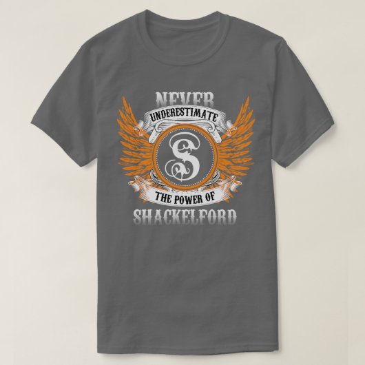 Shackelford Name Shirt onderschat de Pow nooit (Design voorkant)