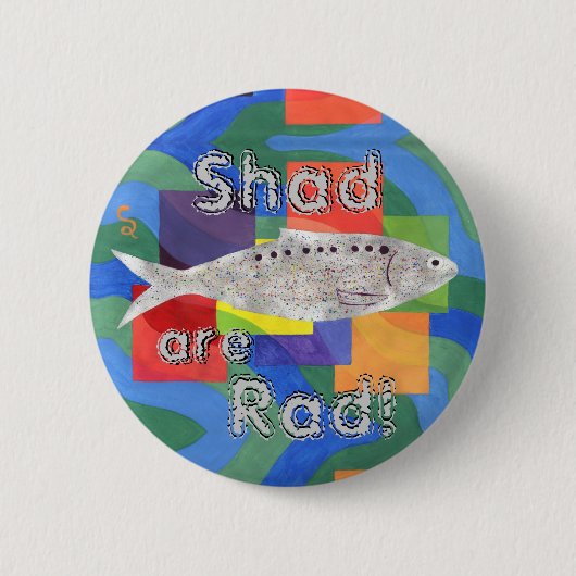 Shad zijn Rad. Ronde Button 5,7 Cm (Voorkant)