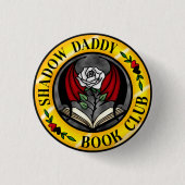 Shadow Daddy boekenclub badge Ronde Button 3,2 Cm (Voorkant)