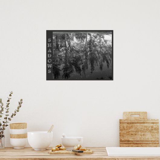 SHADOWS-Poster Poster (Keuken)