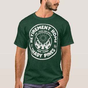 Shady Pines Retirement Home 1985 Remix T-shirt