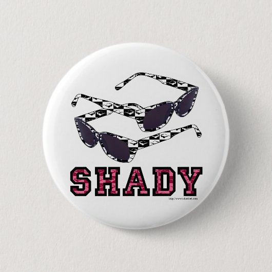Shady! Ronde Button 5,7 Cm (Voorkant)