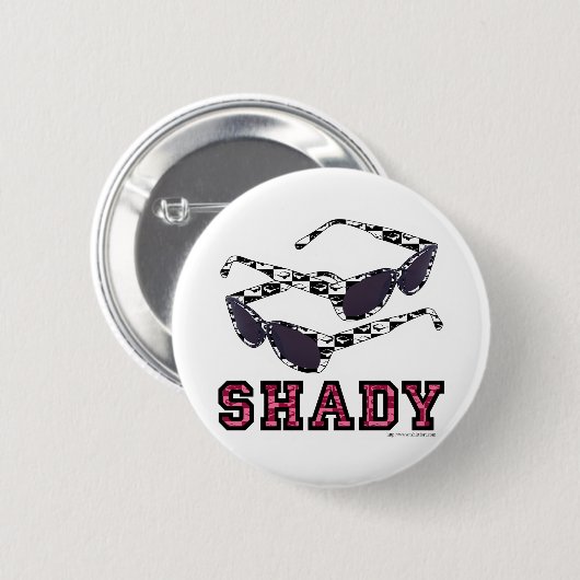 Shady! Ronde Button 5,7 Cm (Voorkant /achterkant)