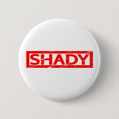 Shady Stamp Ronde Button 5,7 Cm (Voorkant)