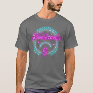 Shadynastys T-shirt