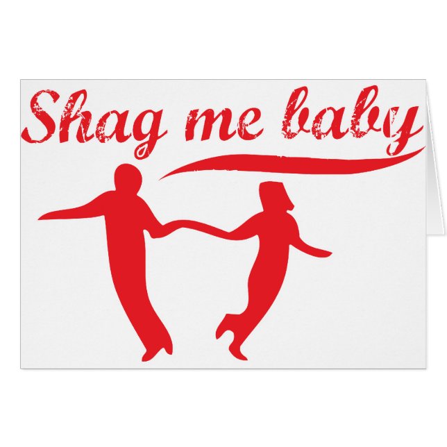 Shag Me Baby (Voorkant Horizontaal)