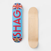SHAG OFFICIËLE UK Skateboard (Voorkant)