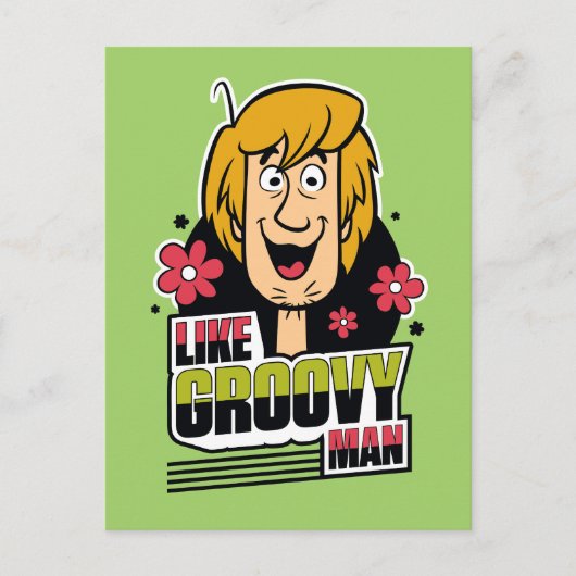 Shaggy "like Groovy Man" Grafisch Briefkaart (Voorkant)