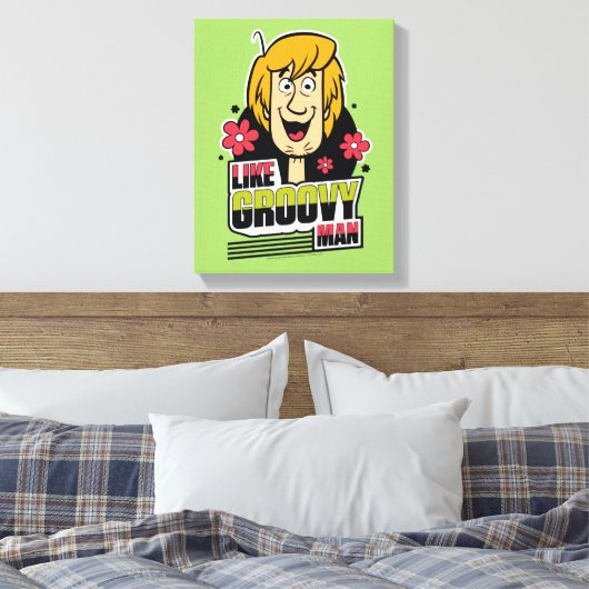 Shaggy "Like Groovy Man" Graphic Canvas Afdruk (Insitu (Slaapkamer))