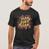 Shah Rukh Khan beste T-shirt (Voorkant)