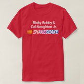 Shake and Bake Ricky Bobby Cal Naughton Jr T-shirt (Design voorkant)