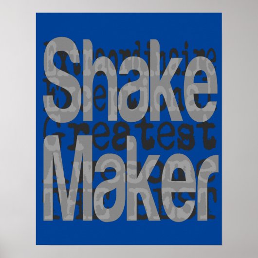 Shake Maker Extraordinaire Poster (Voorkant)