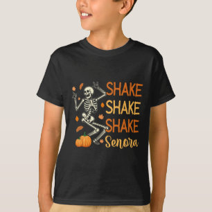Shake Senora Grappig Skelet Pompoen Halloween T-shirt
