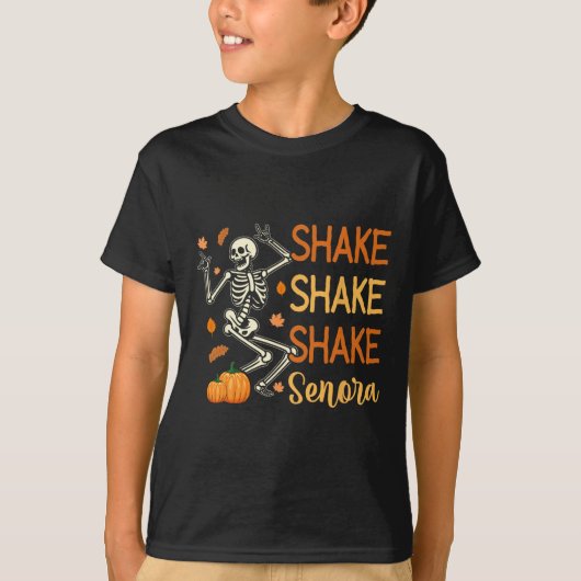 Shake Senora Grappig Skelet Pompoen Halloween T-shirt (Voorkant)