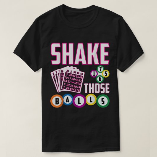 Shake Those Balls Funny Bingo T-shirt (Design voorkant)