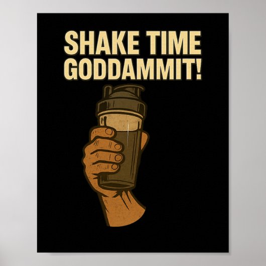 Shake Time - Grappige Bodybuilding Gym - Proteïne  Poster (Voorkant)