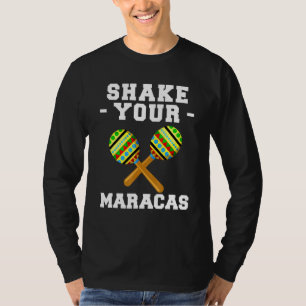 Shake Your Maracas Latijns Mexicaanse muziek Sombr T-shirt