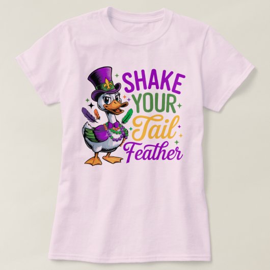 🎭 Shake Your Tail Feather Mardi Gras T-shirt - Fu (Design voorkant)