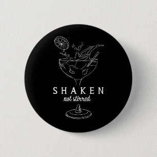 Shaken Martinis Drink Alcohol Funny Bartender Ronde Button 5,7 Cm