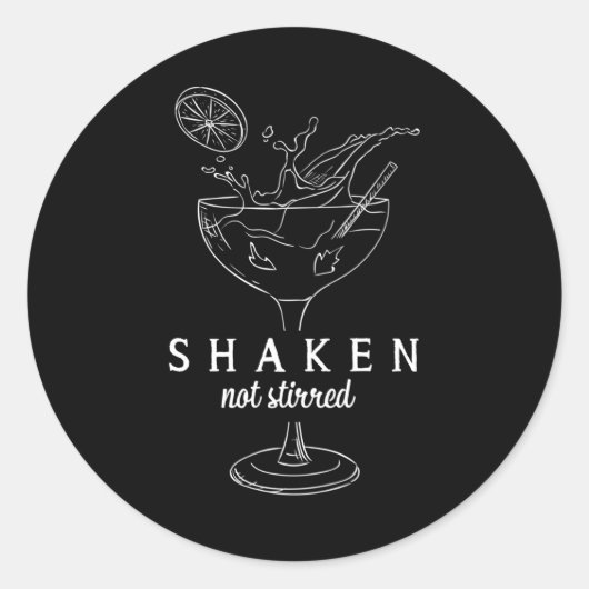Shaken Martinis Drink Alcohol Funny Bartender Ronde Sticker (Voorkant)