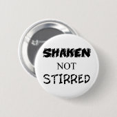 Shaken niet Stirred Ronde Button 5,7 Cm (Voorkant /achterkant)
