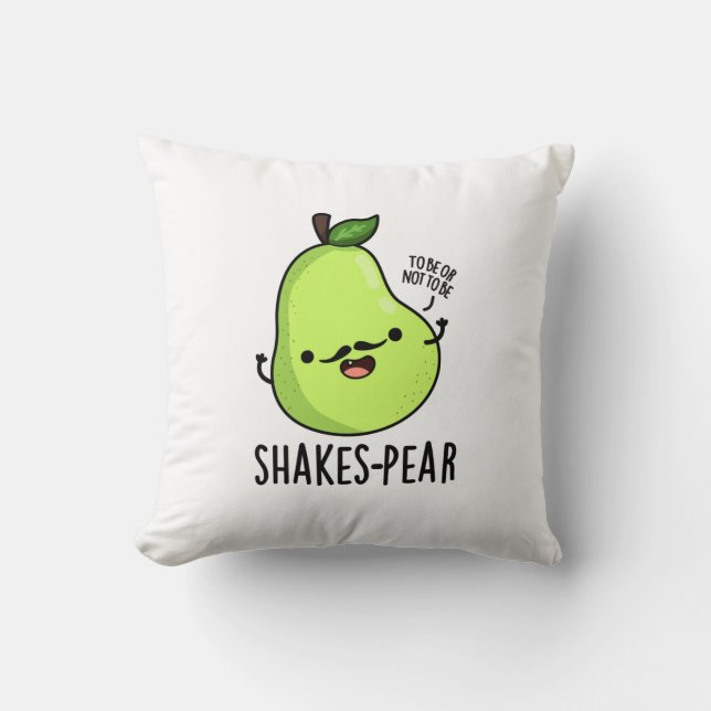 Shakes-pear Funny Pear Fruit Pun Kussen (Voorkant)