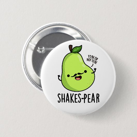 Shakes-pear Funny Pear Fruit Pun Ronde Button 5,7 Cm (Voorkant /achterkant)