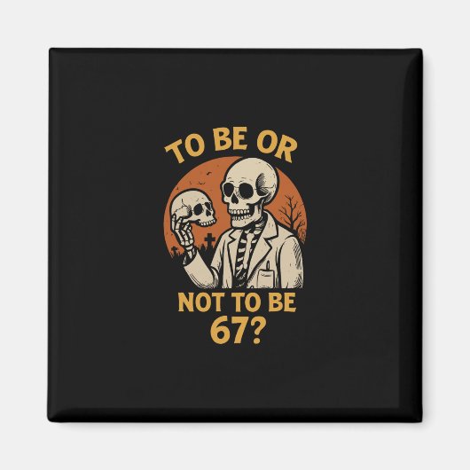Shakespeare 67 Meme Grappig Skelet Nerd Halloween Magneet (Voorkant)