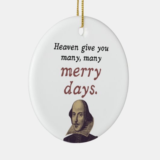 Shakespeare Birthday Keepomwille Happiness Quote Keramisch Ornament (Rechts)