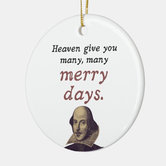 Shakespeare Birthday Keepomwille Happiness Quote Keramisch Ornament (Links)