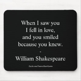 Shakespeare citaat - Ik werd verliefd Muismat