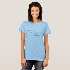 Shakespeare citaat "ze is fel" T-shirt