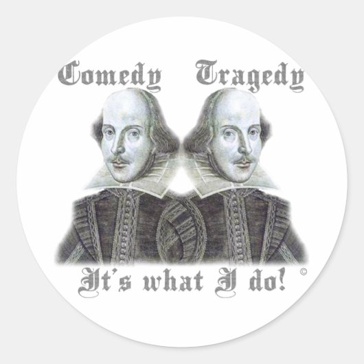 Shakespeare - Dat is wat ik doe! Ronde Sticker (Voorkant)