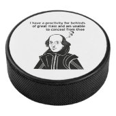 Shakespeare Funny Quote Hockey Puck (3/4)