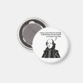 Shakespeare Funny Quote Magneet (Voorkant / Achterkant)