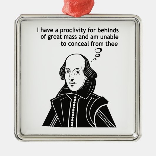 Shakespeare Funny Quote Metalen Ornament (Voorkant)