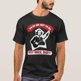 Shakespeare Guitar Rock Quote T-shirt