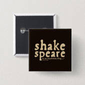 Shakespeare - het is een Elizabeth-ding Vierkante Button 5,1 Cm (Voorkant /achterkant)