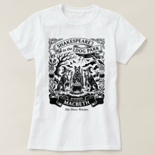 Shakespeare in de hondenpark Macbeth Drie Heksen T-shirt