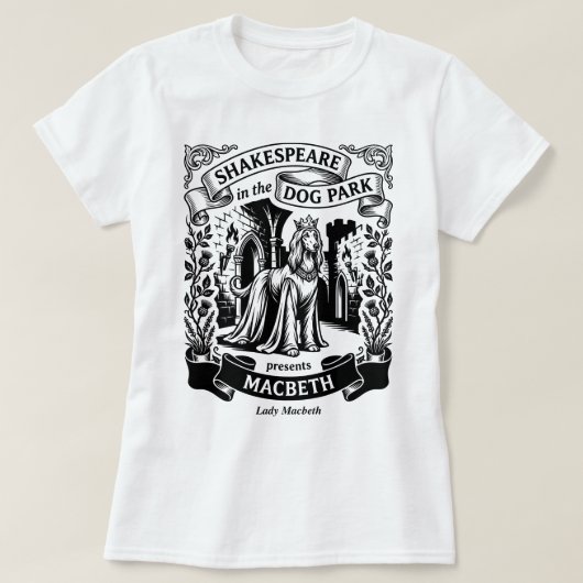 Shakespeare in the Dog Park - Lady Macbeth T-shirt (Design voorkant)