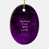Shakespeare Inspirerend Romantic LOVE Quote Keramisch Ornament (Voorkant)